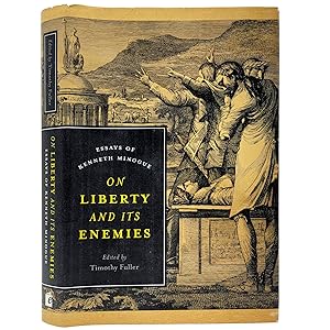 Imagen del vendedor de On Liberty and its Enemies: Essays of Kenneth Minoque a la venta por Memento Mori Fine and Rare Books