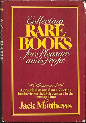 COLLECTING RARE BOOKS FOR PLEASURE AND PROFIT