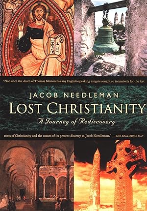 Bild des Verkufers fr Lost Christianity: A Journey of Rediscovery zum Verkauf von moluna