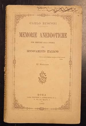 Bild des Verkufers fr MEMORIE ANEDDOTICHE PER SERVIRE ALLA STORIA DEL RINNOVAMENTO ITALIANO. zum Verkauf von studio bibliografico pera s.a.s.