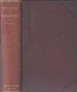 Studies in Theosophy: Historical and Practical A Manual for the People