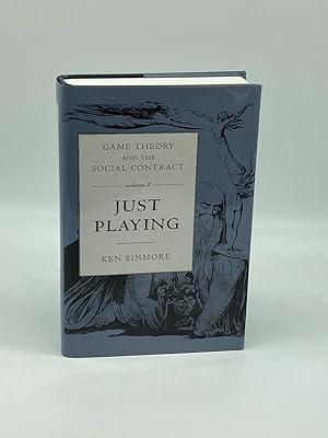 Seller image for Game Theory and the Social Contract, Vol. 2 Just Playing (Economic Learning and Social Evolution Series) for sale by True Oak Books