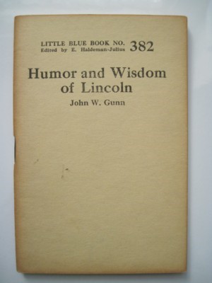 Immagine del venditore per Humor and Wisdom of Lincoln. Little Blue Book No. 382 venduto da Reflection Publications