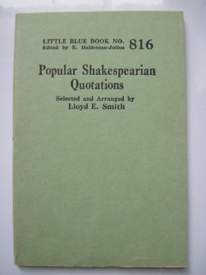 Image du vendeur pour Popular Shakespearian Quotations. Little Blue Book No. 816 mis en vente par Reflection Publications