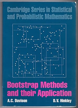 Bootstrap Methods and their Application (Cambridge Series in Statistical and Probabilistic Mathem...