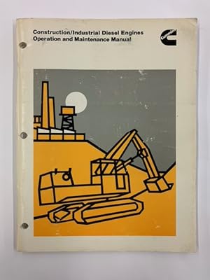 Construction/Industrial Diesel Engines Operation and Maintenance Manual: Bulletin No. 337905204 4...