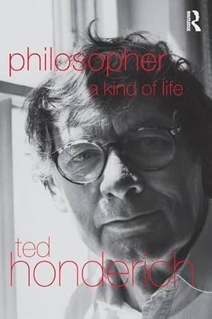 Bild des Verkufers fr Philosopher A Kind Of Life zum Verkauf von WeBuyBooks