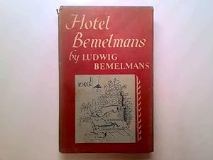 Imagen del vendedor de Hotel Bemelmans a la venta por Goldstone Rare Books