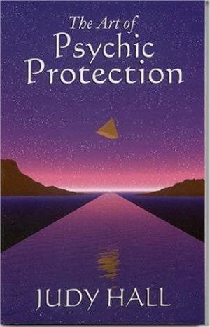 Bild des Verkufers fr The Art of Psychic Protection (Guidebooks for Growth Together) zum Verkauf von WeBuyBooks