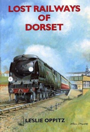 Bild des Verkufers fr Lost Railways of Dorset zum Verkauf von WeBuyBooks