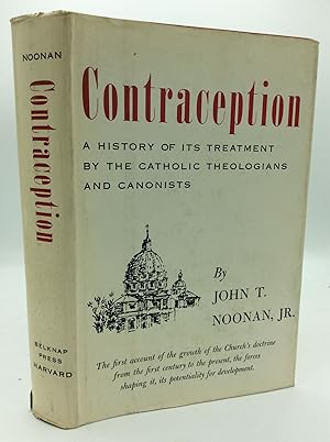 CONTRACEPTION: A History of Its Treatment by the Catholic Theoligians and Canonists