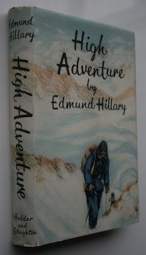 Seller image for High Adventure. SIGNED 1ST EDITION for sale by Phoenix Books NZ