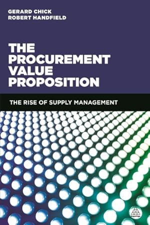 Seller image for Procurement Value Proposition : The rise of supply management for sale by GreatBookPrices