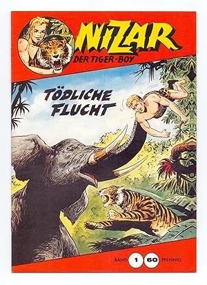 Seller image for Nizar - Der Tiger-Boy, Band 1: Tdliche Flucht. for sale by Kunze, Gernot, Versandantiquariat