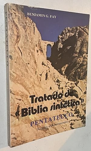 Image du vendeur pour Tratado de Biblia Sintetica Pentateuco (Genesis a Deuteronomio mis en vente par Once Upon A Time