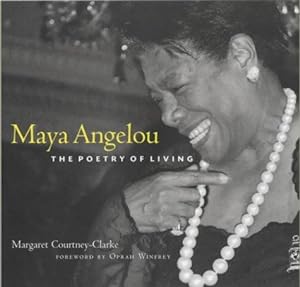 Bild des Verkufers fr The Poetry Of Living: Maya Angelou zum Verkauf von WeBuyBooks