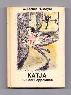 Imagen del vendedor de Katja aus der Pappelallee. a la venta por Kunze, Gernot, Versandantiquariat