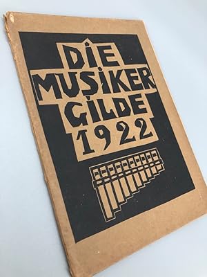 Seller image for Die Musikergilde 1922. Ein Jahrbuch der Neudeutschen Knstlergilden. for sale by Antiquariat an der Linie 3