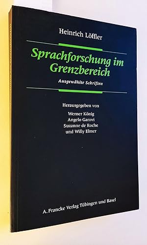 Seller image for Sprachforschung im Grenzbereich. Ausgewhlte Schriften. Hrsg. von Werner Knig u.a. for sale by Versandantiquariat Kerstin Daras