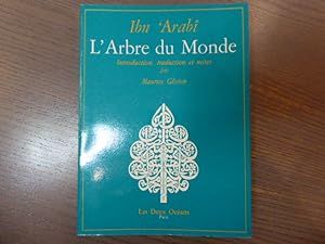Bild des Verkufers fr Ibn Arabi. L'Arbre du Monde. zum Verkauf von Tir  Part