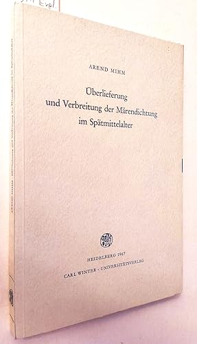 Bild des Verkufers fr berlieferung und Verbreitung der Mrendichtung im Sptmittelalter. zum Verkauf von Versandantiquariat Kerstin Daras