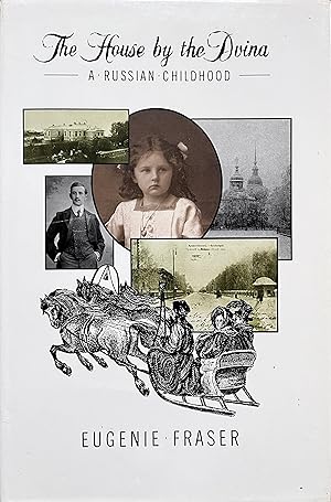 Seller image for The House by the Dvina: A Russian Childhood for sale by Object Relations, IOBA