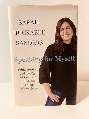 Seller image for Speaking for Myself: Faith, Freedom, and the Fight of Our Lives Inside the Trump White House [FIRST EDITION, FIRST PRINTING] for sale by Vero Beach Books