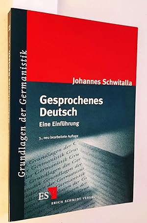 Image du vendeur pour Gesprochenes Deutsch. Eine Einfhrung. Grundlagen der Germanistik, Band 33. mis en vente par Versandantiquariat Kerstin Daras