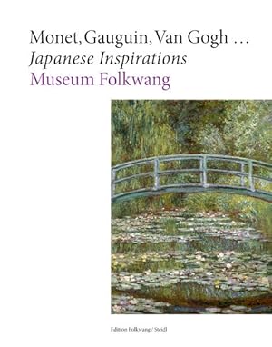 Seller image for Monet, Gauguin, Van Gogh . Japanese Inspirations for sale by primatexxt Buchversand