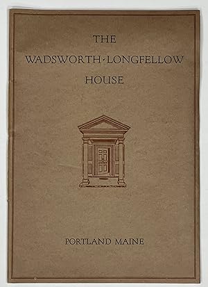 Bild des Verkufers fr The WADSWORTH - LONGFELLOW HOUSE Its History & Its Occupants zum Verkauf von Tavistock Books, ABAA