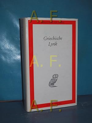 Bild des Verkufers fr Griechische Lyrik in einem Band (Bibliothek der Antike - Griechische Reihe) zum Verkauf von Antiquarische Fundgrube e.U.