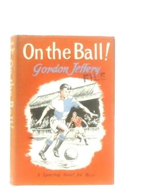 Imagen del vendedor de On the Ball a la venta por World of Rare Books