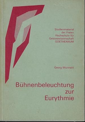 Imagen del vendedor de Bhnenbeleuchtung zur Eurythmie a la venta por Versandantiquariat Sylvia Laue