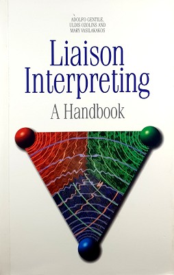 Imagen del vendedor de Liaison Interpreting: A Handbook a la venta por Marlowes Books and Music