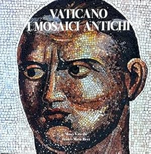 Seller image for Vaticano I Mosaici Antichi. for sale by primatexxt Buchversand