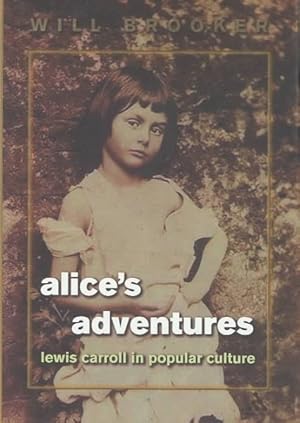 Bild des Verkufers fr Alice's Adventures : Lewis Carroll in Popular Culture zum Verkauf von GreatBookPrices