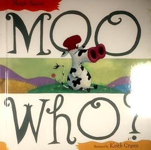 Seller image for Moo Who? for sale by Kayleighbug Books, IOBA