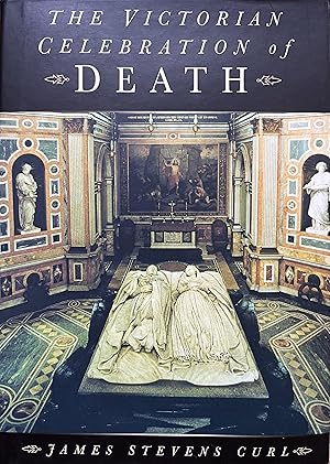 Imagen del vendedor de The Victorian Celebration of Death a la venta por Object Relations, IOBA