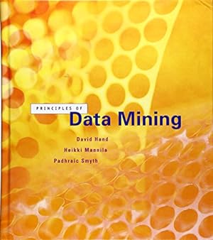 Bild des Verkufers fr Principles of Data Mining (Adaptive Computation and Machine Learning series) zum Verkauf von WeBuyBooks