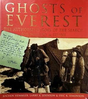 Seller image for Ghosts Of Everest: The Authorised Story Of The Search For Mallory And Irvine for sale by Marlowes Books and Music