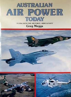 Seller image for Australian Air Power Today: Flying With The Air Force, Army & Navy for sale by Marlowes Books and Music