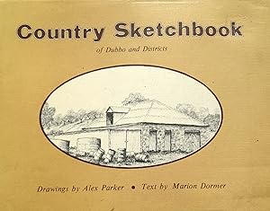 Imagen del vendedor de Country Sketchbook of Dubbo and Districts. a la venta por Banfield House Booksellers