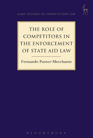Immagine del venditore per Role of Competitors in the Enforcement of State Aid Law venduto da GreatBookPrices