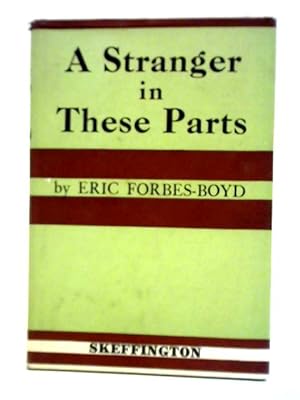 Bild des Verkufers fr A Stranger In These Parts zum Verkauf von World of Rare Books