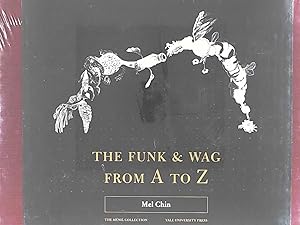 Image du vendeur pour The Funk & Wag from A to Z (Menil Collection (YUP)) mis en vente par Leserstrahl  (Preise inkl. MwSt.)