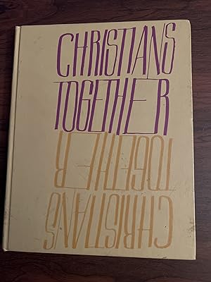 Seller image for Christians Together for sale by Alicesrestraunt