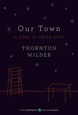 Seller image for Our Town: A Play in Three Acts (Paperback or Softback) for sale by BargainBookStores