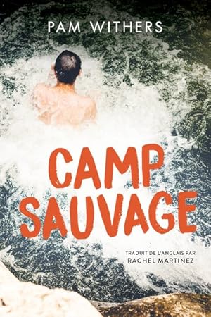 Seller image for Camp Sauvage -Language: French for sale by GreatBookPrices