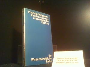 Bild des Verkufers fr Einfhrung in das mathematische Denken : Die Begriffsbildung d. modernen Mathematik. Friedrich Waismann / dtv[-Taschenbcher] ; 4050 : Wissenschaftliche Reihe zum Verkauf von Der Buchecker