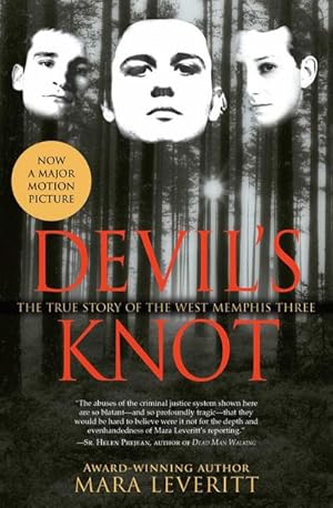 Imagen del vendedor de Devil's Knot : The True Story of the West Memphis Three a la venta por AHA-BUCH GmbH